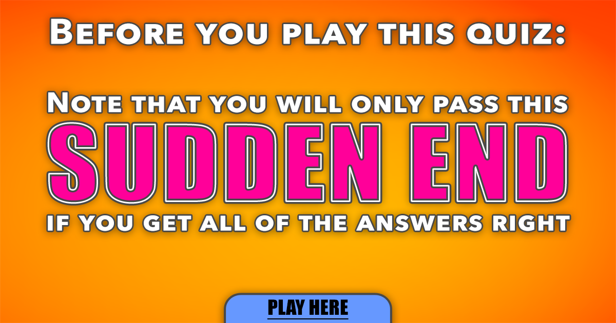 Banner for You will not pass this Sudden End Quiz