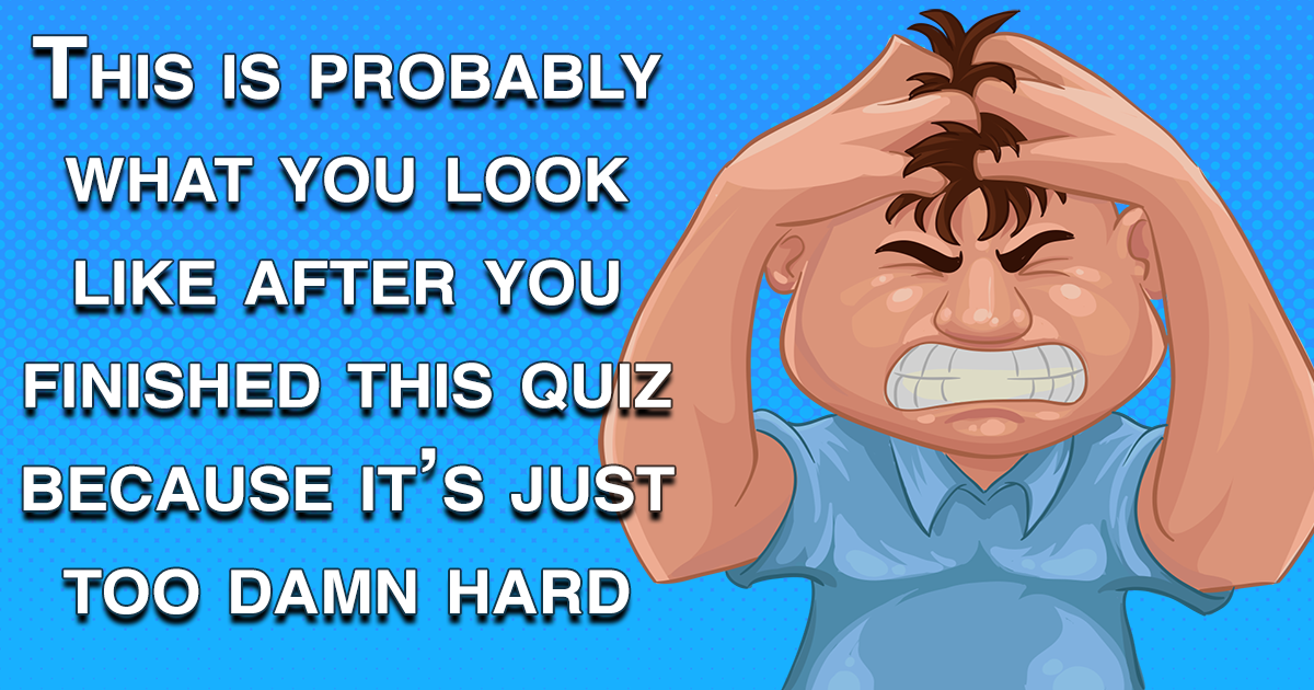 Banner for Impossible Quiz About General Knowledge