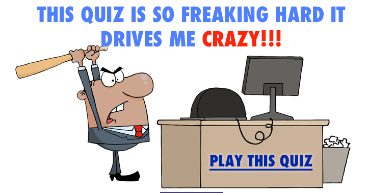 Banner for Can you get a decent score in this impossible quiz?