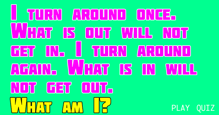 Banner for You will find the answer to the riddle at the bottom of the quiz