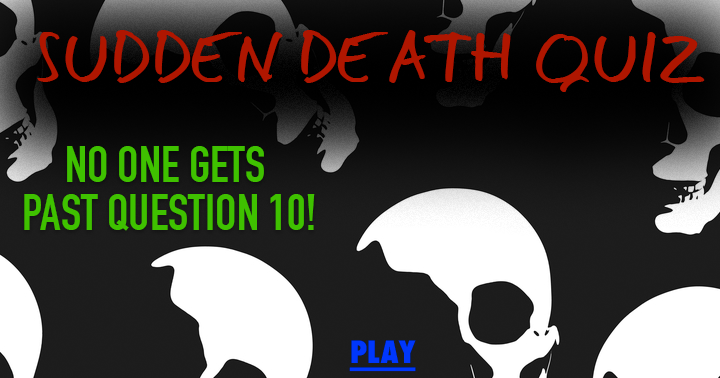 Banner for No one gets past question 10