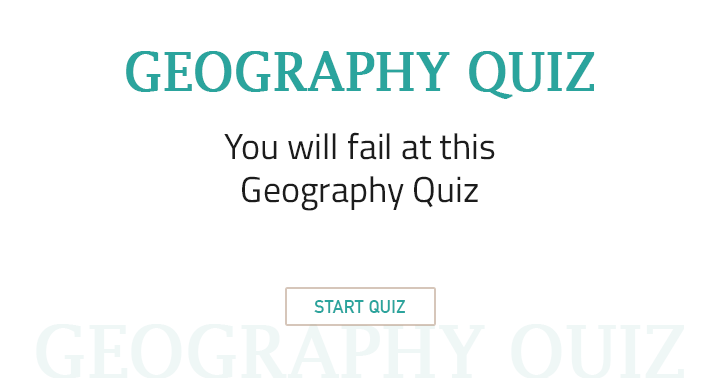 Banner for You will fail at this Geography Quiz