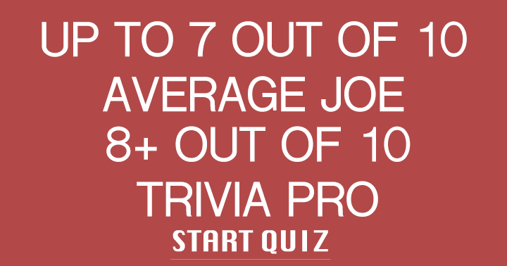 Banner for Are you an average Joe or a Trivia Pro ?