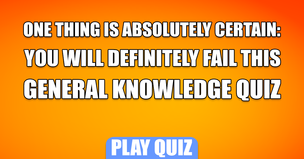 Banner for Difficult General Knowledge Quiz