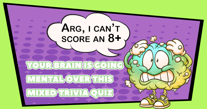 Banner for Is your brain smart enough to score an 8+?