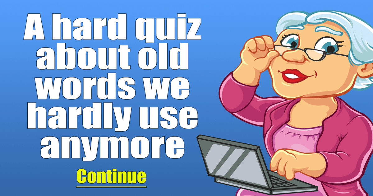 Banner for Quiz about Old Words