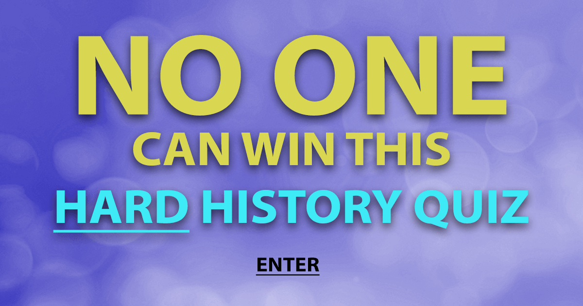 History Quiz: HARD