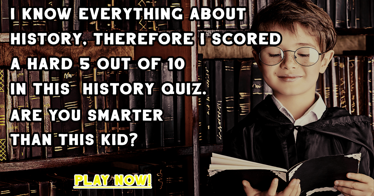 Unbeatable History Quiz