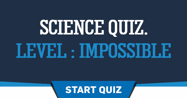 Banner for Science Quiz. level Impossible 