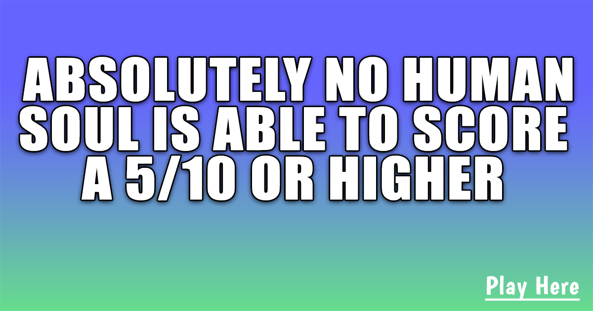 Banner for Impossible Knowledge Quiz