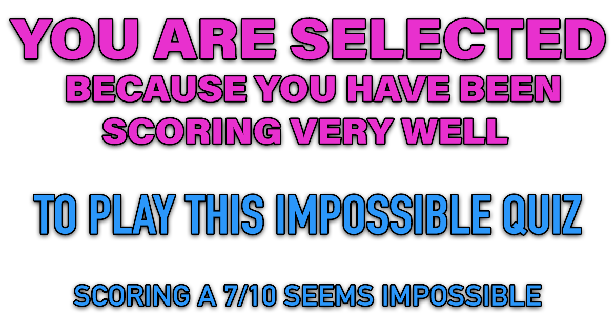 Banner for Impossible Mixed Trivia Quiz
