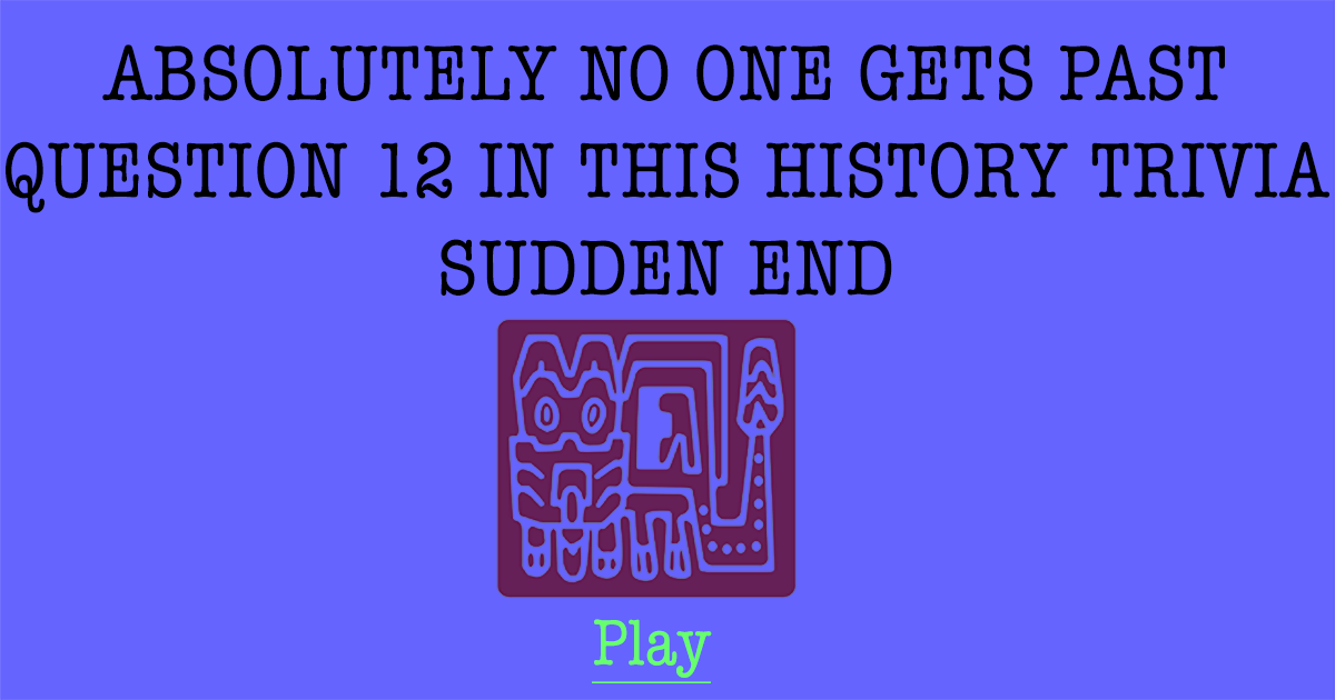 Banner for History Sudden End Quiz 