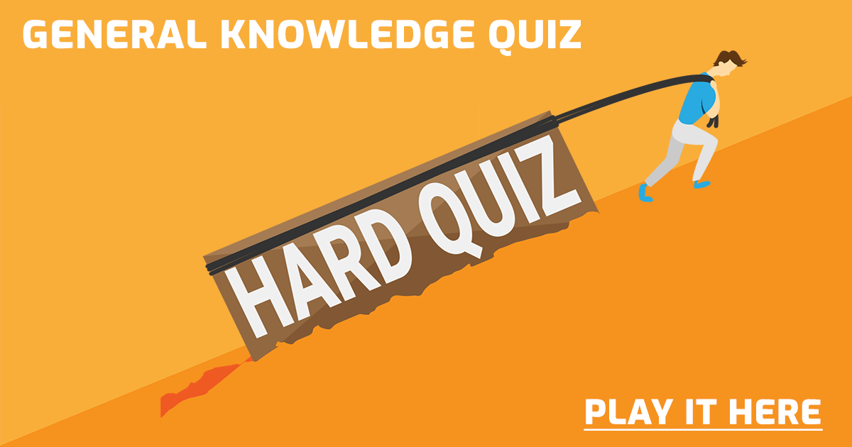 Banner for HARD General Knowledge Quiz