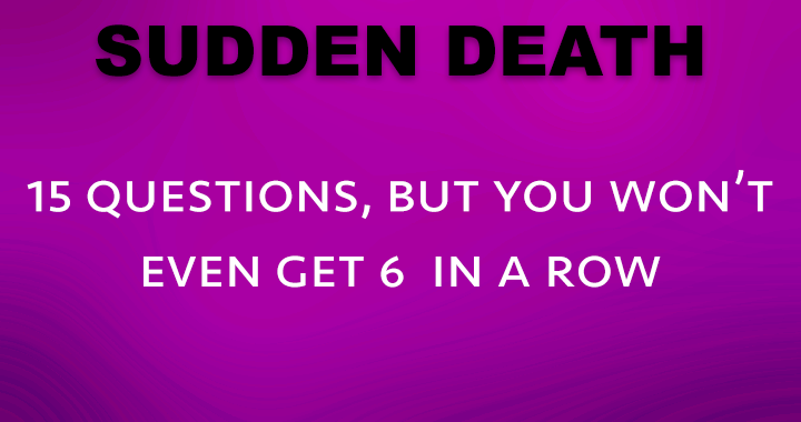 Sudden Death Quiz