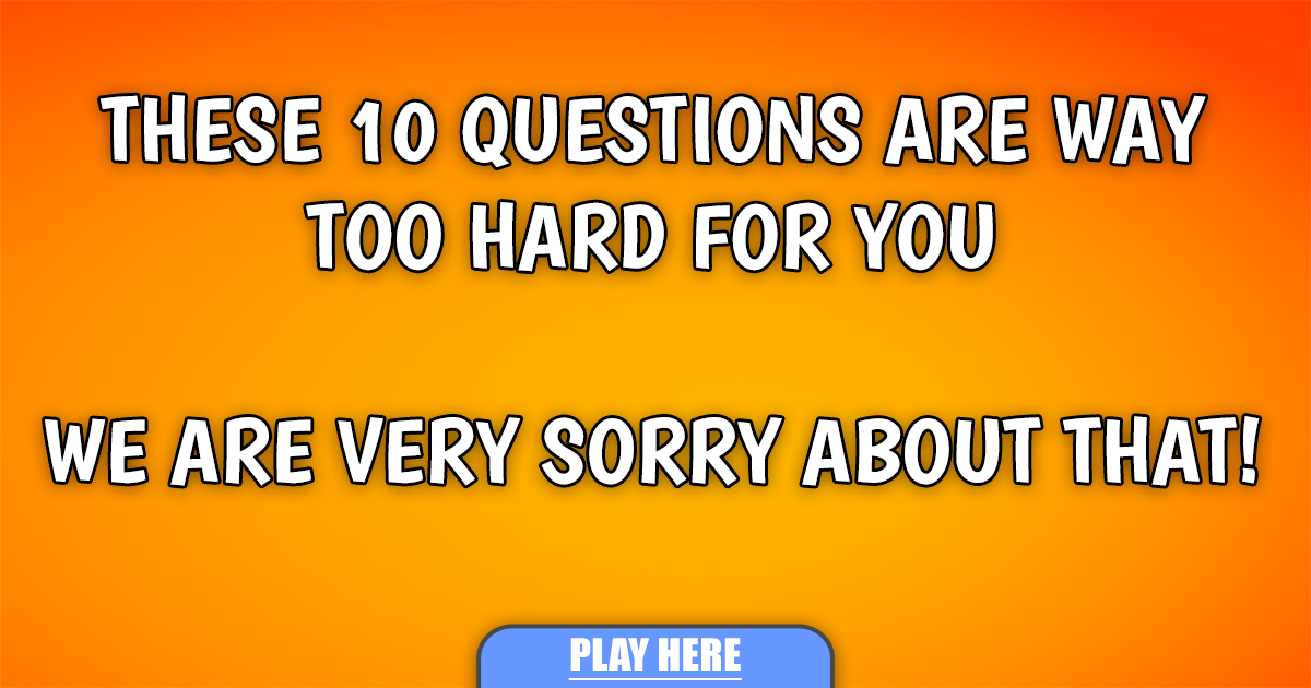Banner for Way Too Hard Trivia Questions