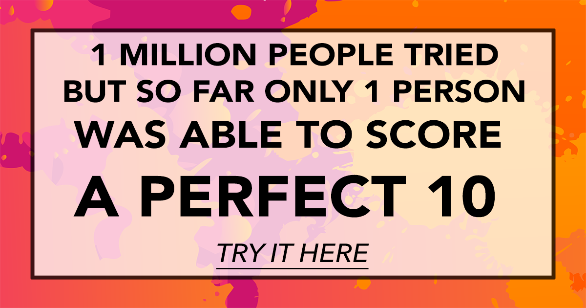 Banner for We bet you can't score a perfect 10!