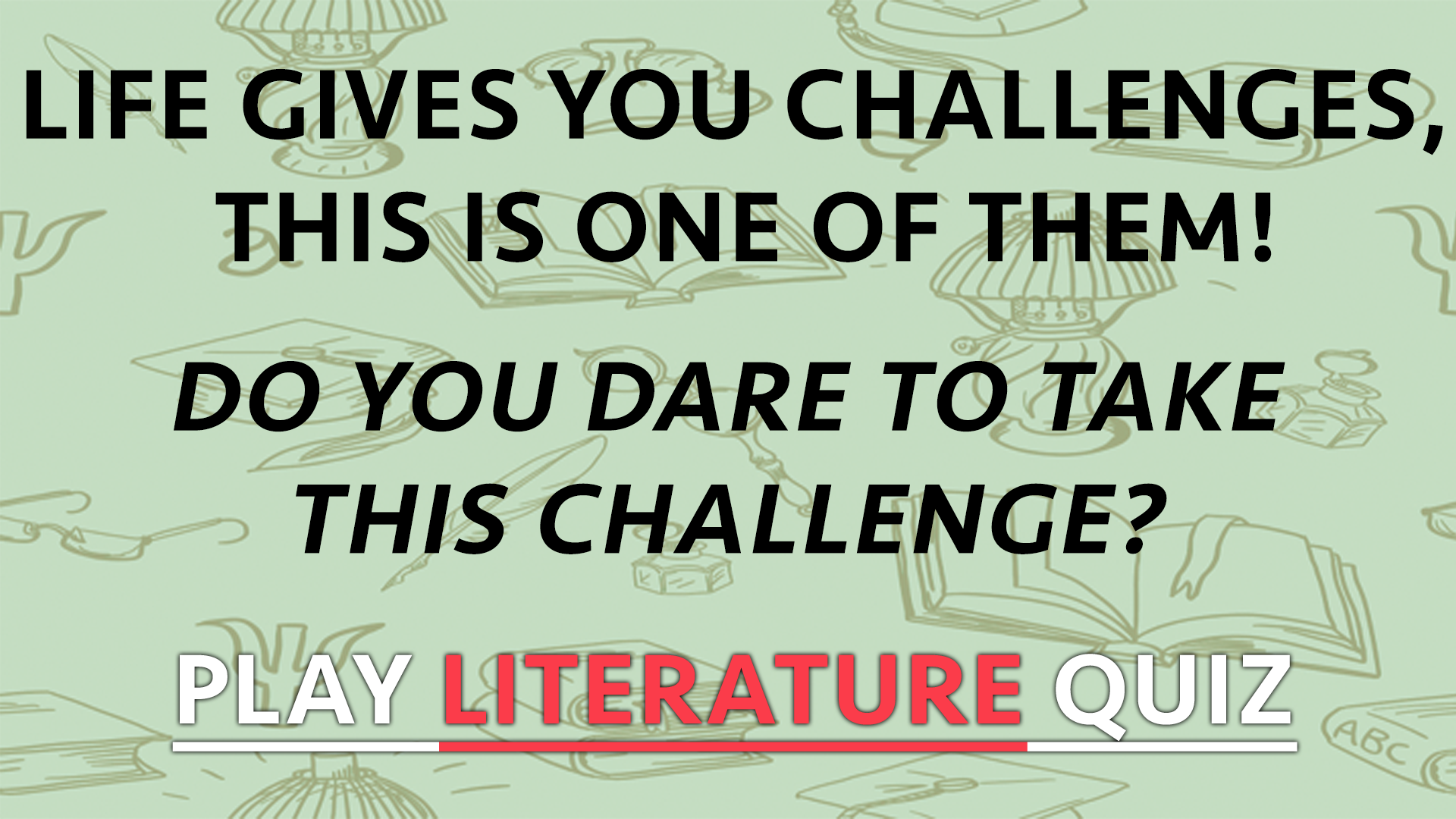 Banner for Do you dare to take this challenge?