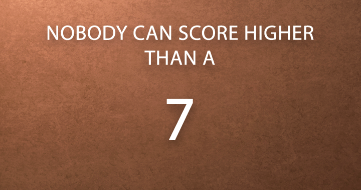 Banner for Are you able to score a 7+?