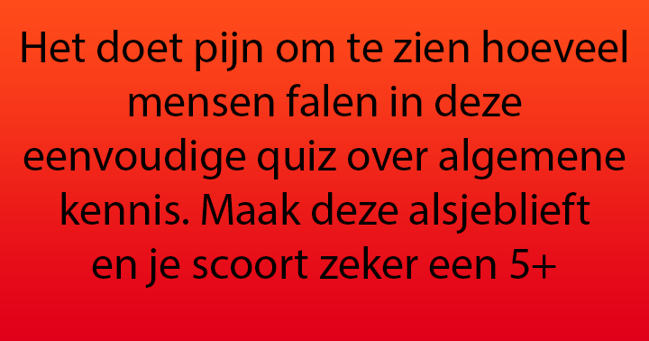 Banner for We dachten dat dit een makkelijke quiz voor je was, maar misschien toch niet?