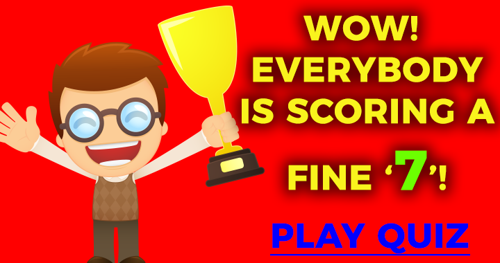 Banner for Will you do better than this "fine" 7?