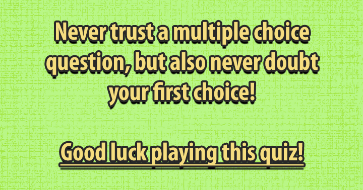 Banner for Never trust a multiple choice questions!