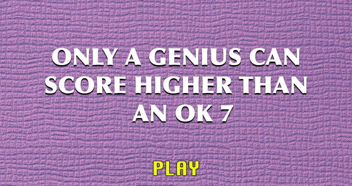 Are you a genius?