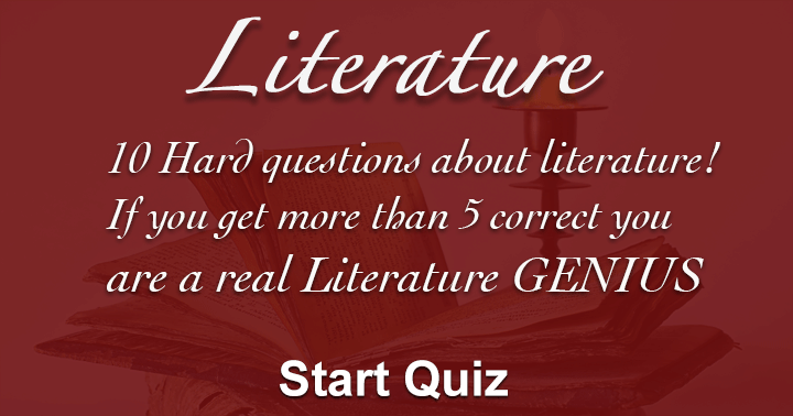 Banner for Literature "Who Wrote Quiz" try answering them all correctly.