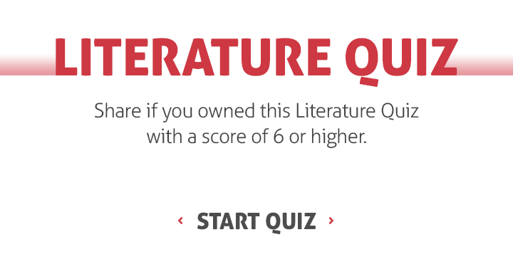 Banner for Can you own this Literature quiz? Share if you did!