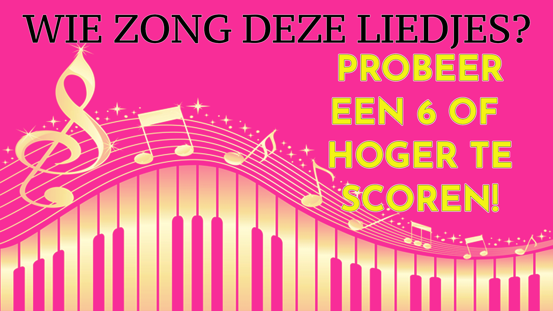 Banner for Wie zong deze liedjes?