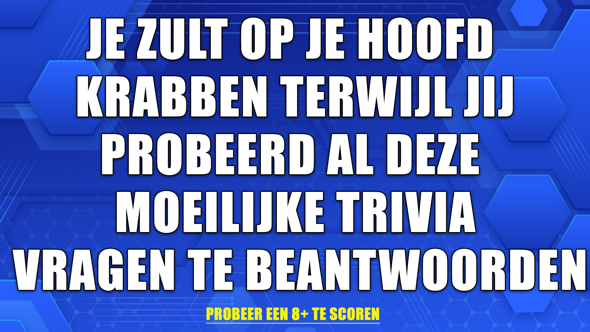 Banner for Onmogelijke gemengde trivia