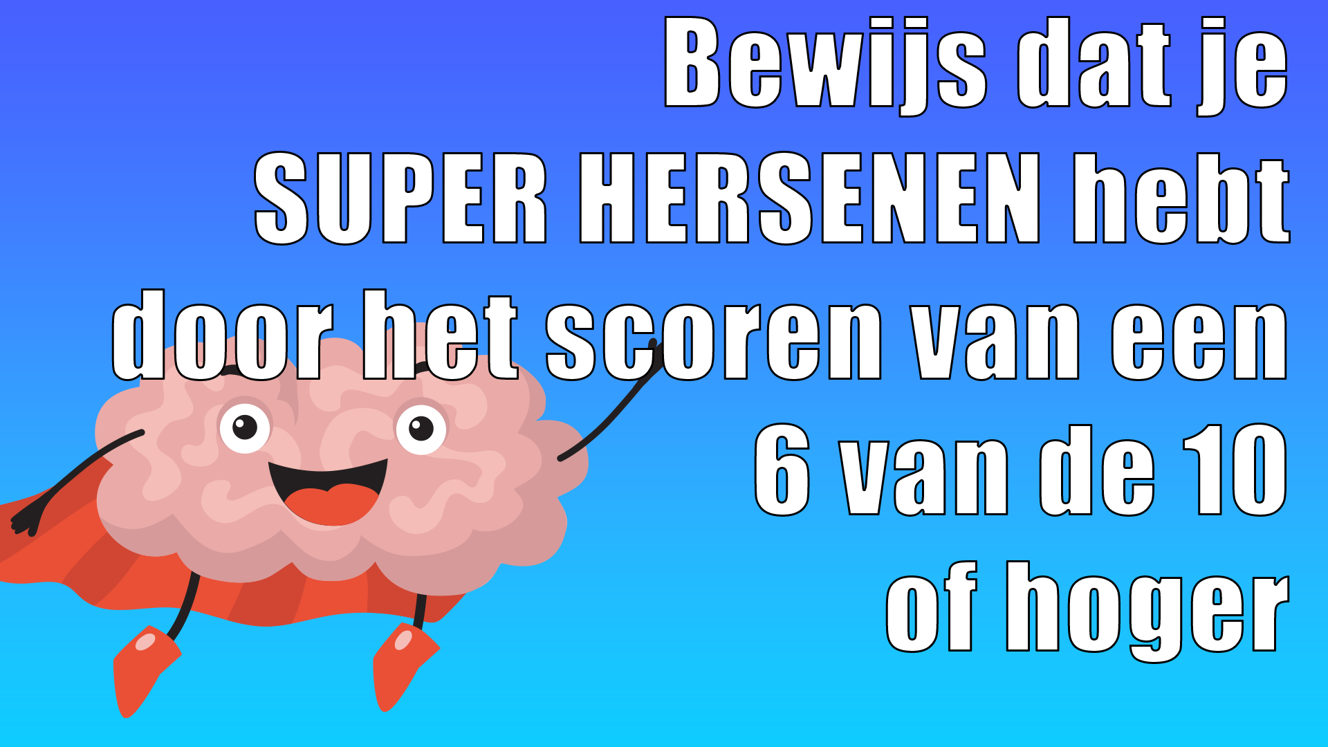 Banner for Heb jij een superbrein?