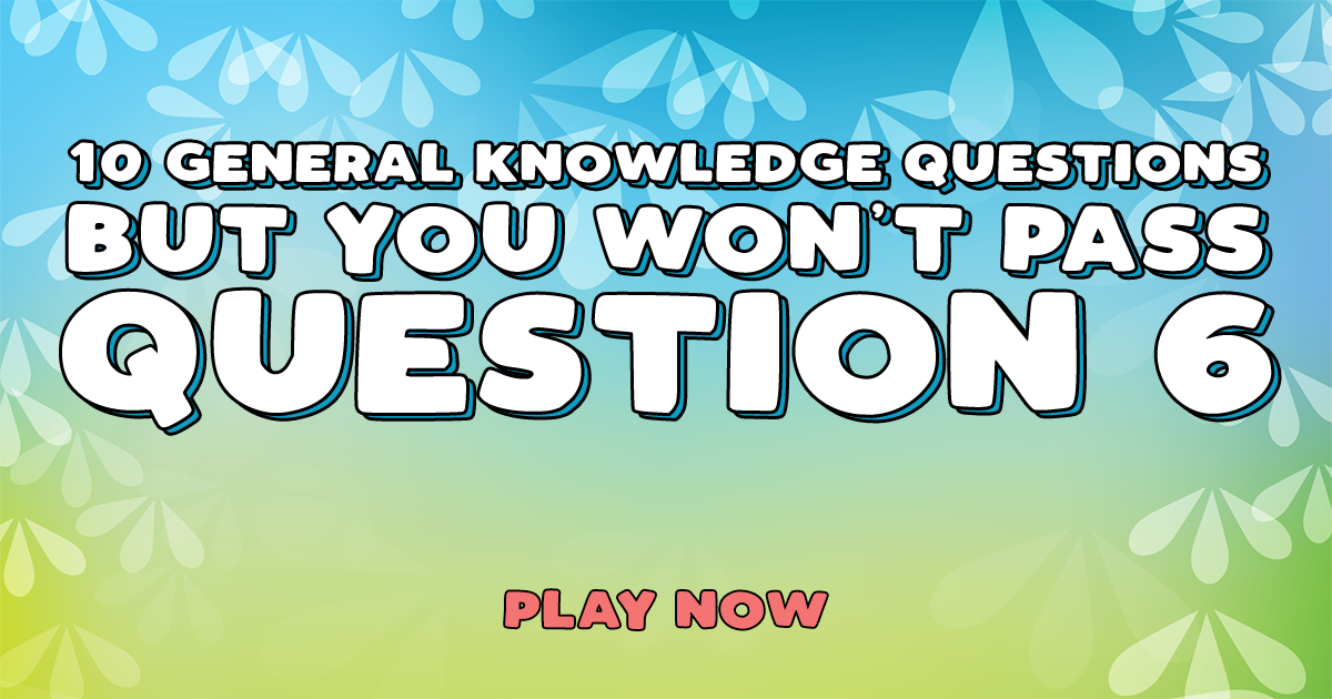 Banner for 'An assortment of 10 questions testing general knowledge'