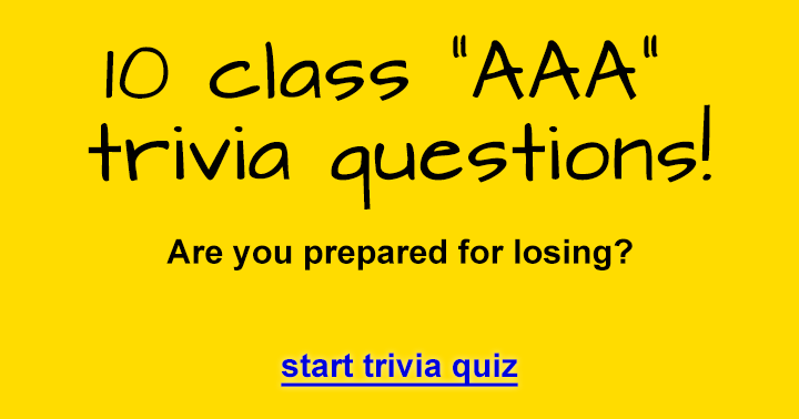 Banner for 'Assorted trivia questions from 10 class AAA!'