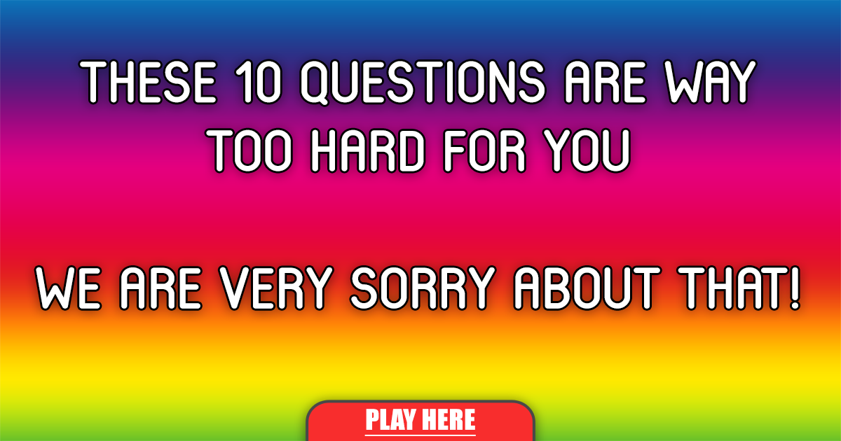 Banner for Ten immensely difficult trivia questions.