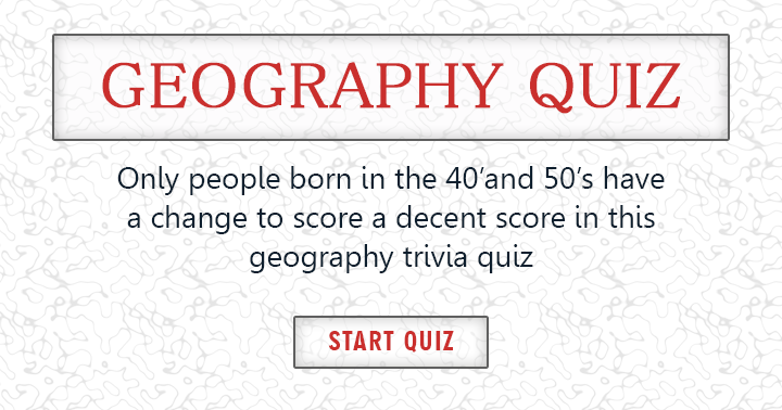 Banner for Born in the 40's or 50's? You could potentially achieve a decent score in this quiz.