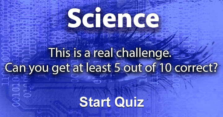Banner for Attempt this challenging science test and let us know if you aced it.