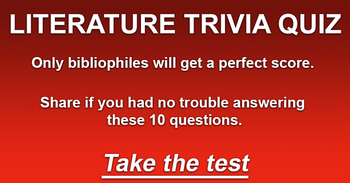 Banner for Share if you possess this one; only true book lovers will score flawlessly.