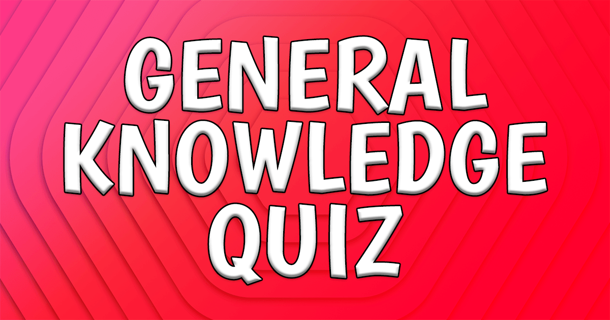 Banner for Quiz on General Knowledge