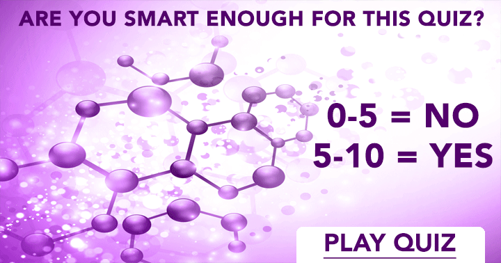 Banner for Do you possess the intelligence to tackle this Science Quiz?