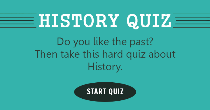Banner for If you are fond of the past, then test your knowledge with this challenging History quiz!