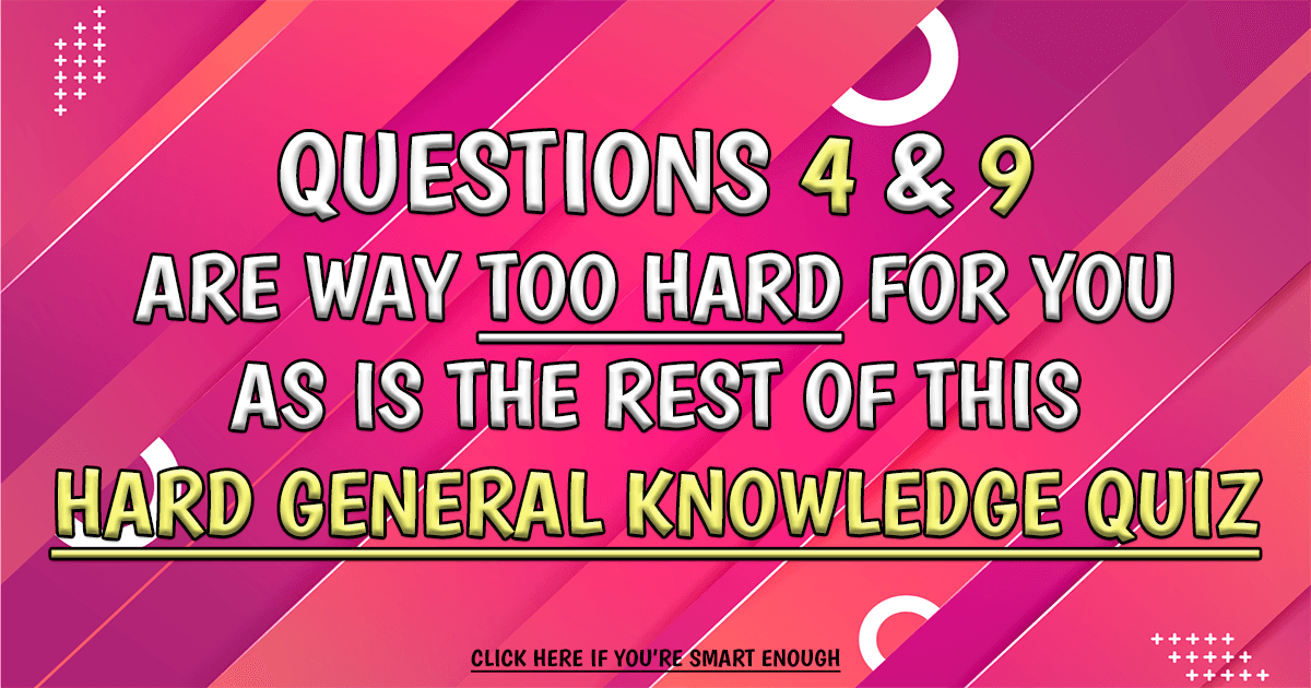 Banner for Challenging General Knowledge Quiz.