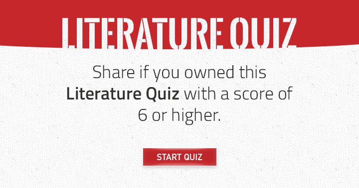 Banner for Conquer this Literature quiz and pass it on to your friends!