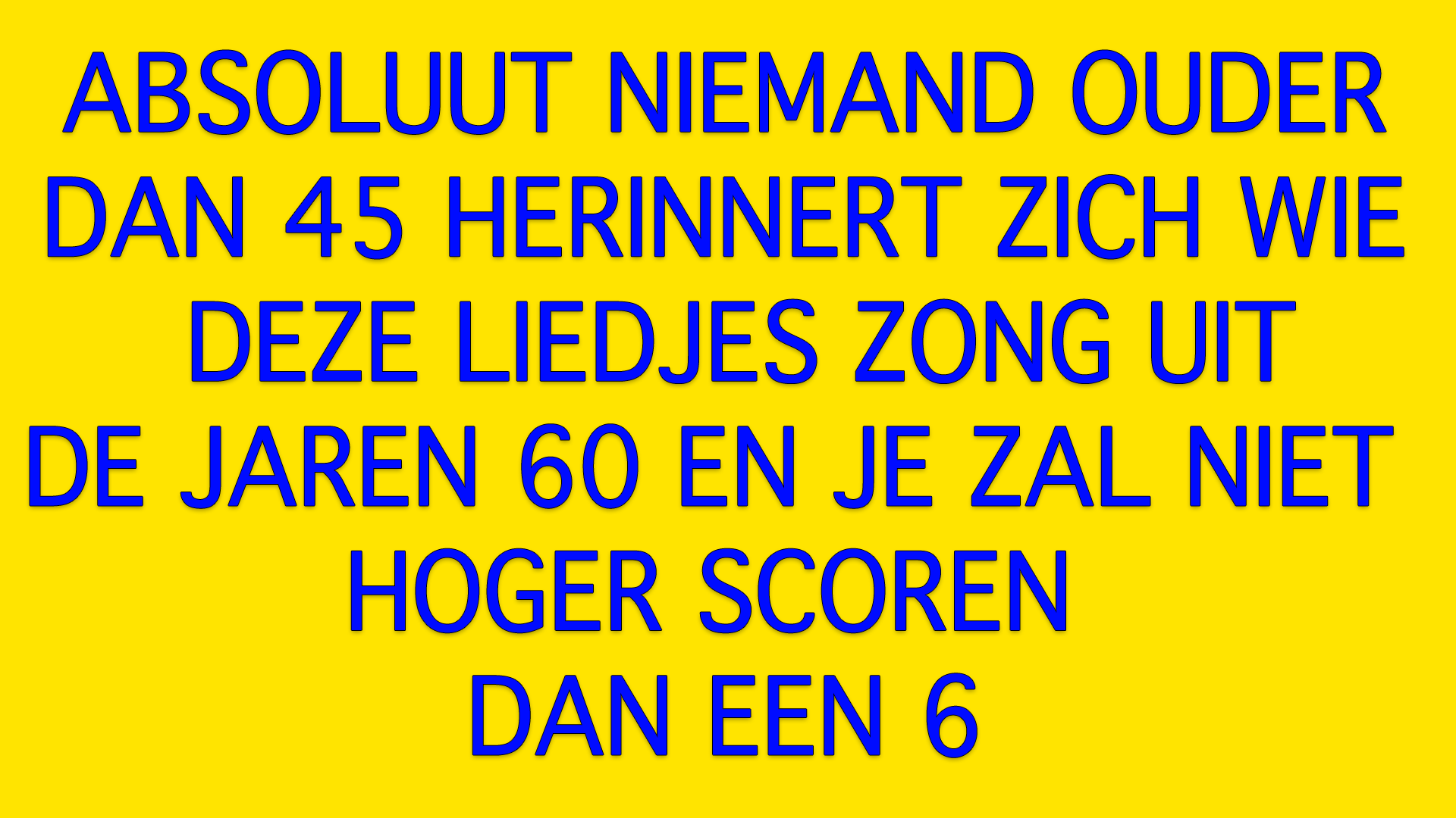 Banner for Wie zong deze nummers uit de jaren 60?