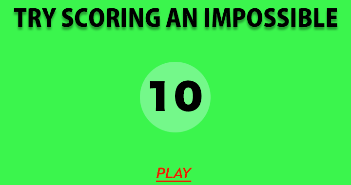 Try Scoring An Impossible 10