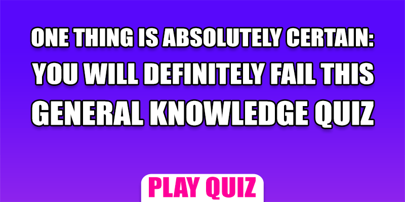 Banner for Quiz on General Knowledge
