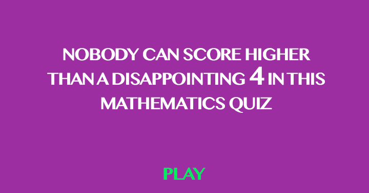 Find the most challenging math quiz available!