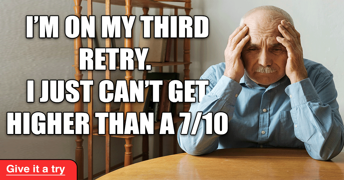 Banner for We believe you will require a minimum of 4 retry attempts.