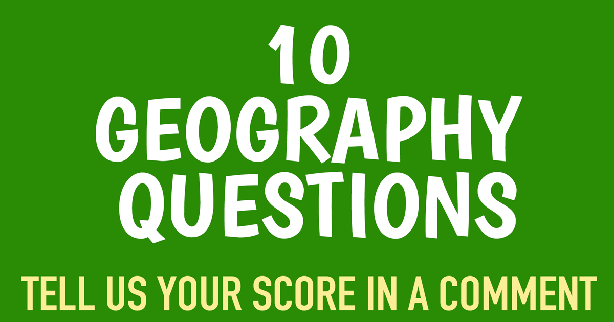 Banner for 10 questions about geography