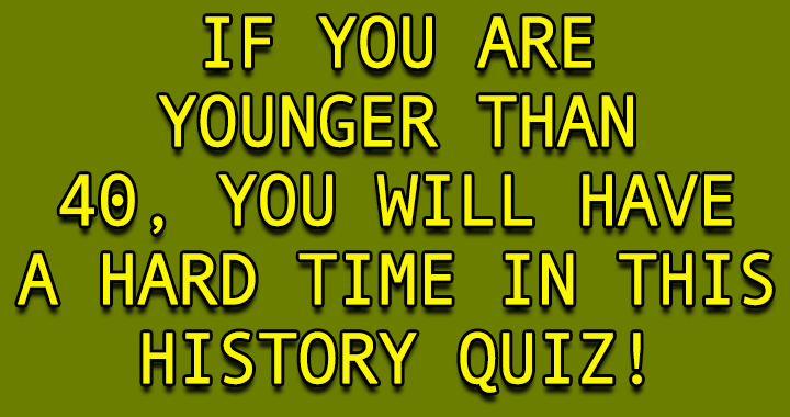 Banner for Those under the age of 40 will find this quiz challenging.