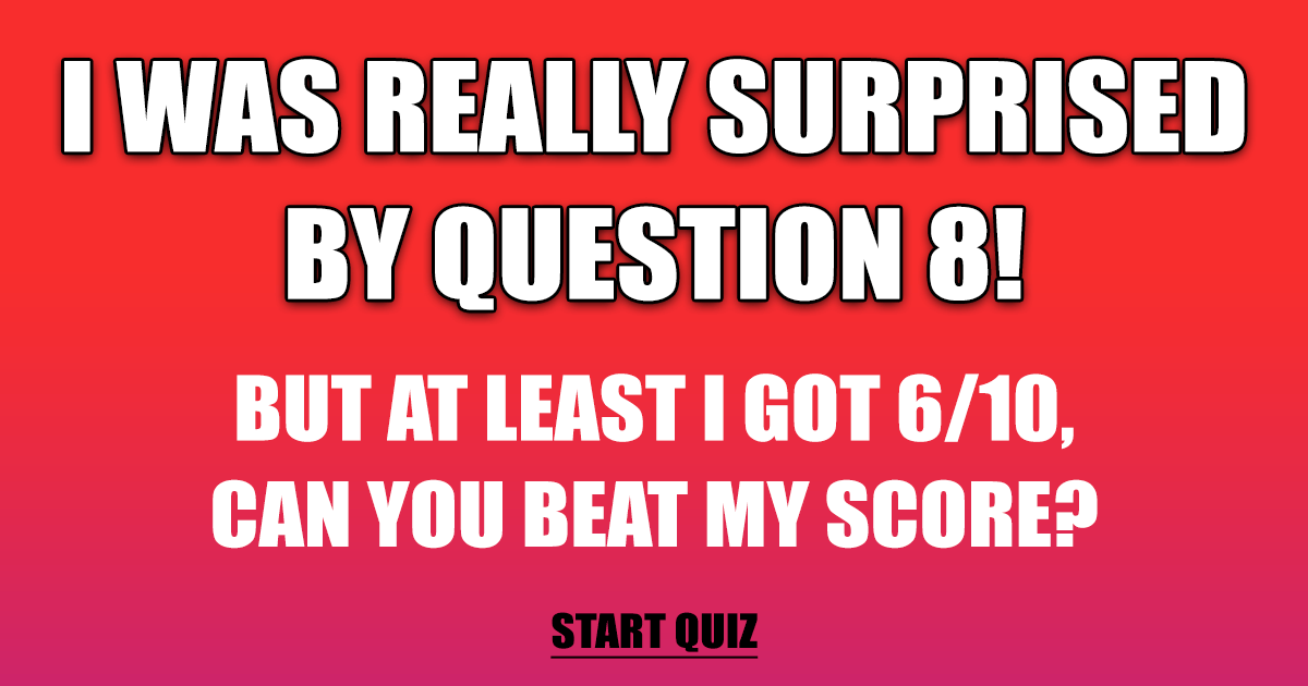 Banner for Question 8 took me by surprise.